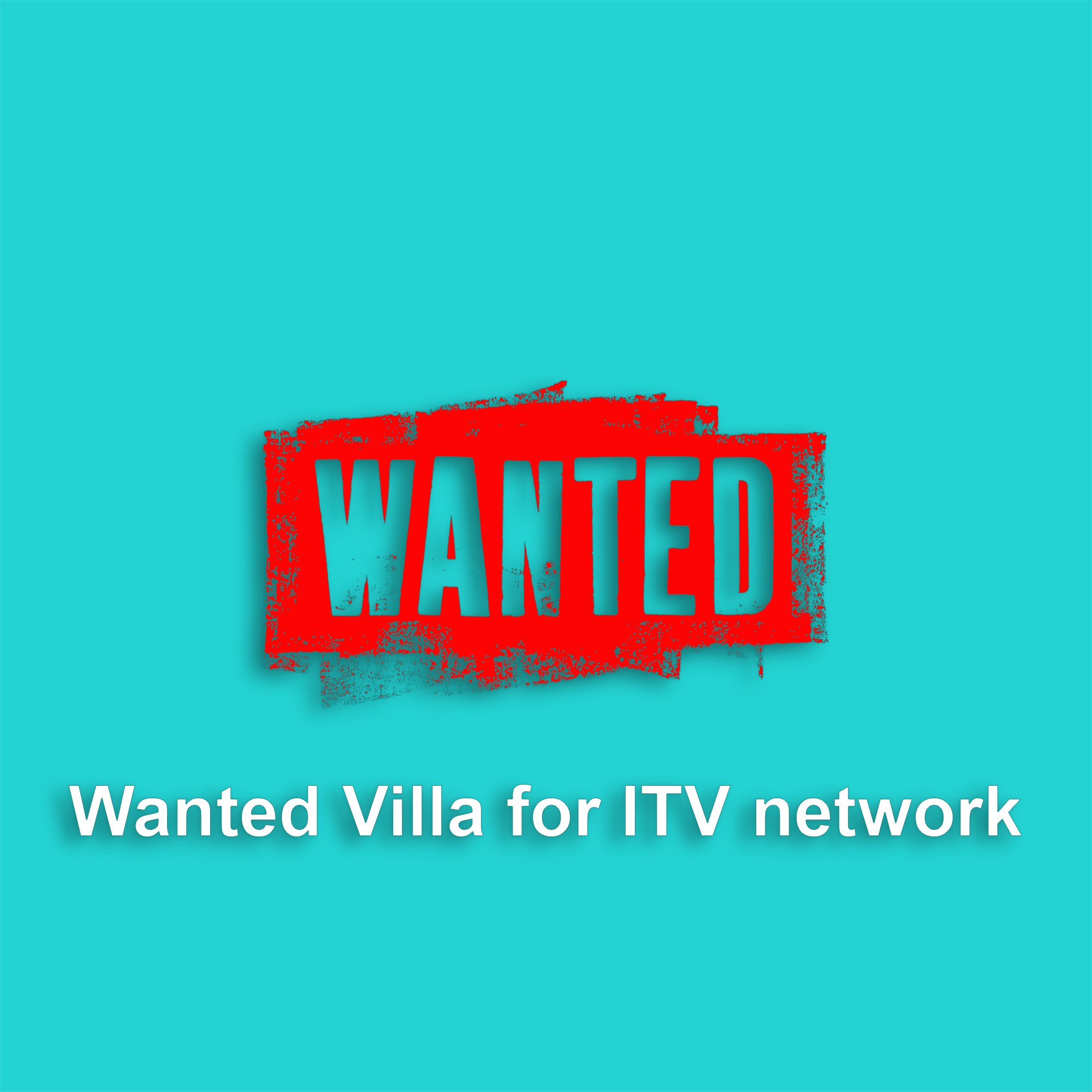 Wanted Villa for ITV network